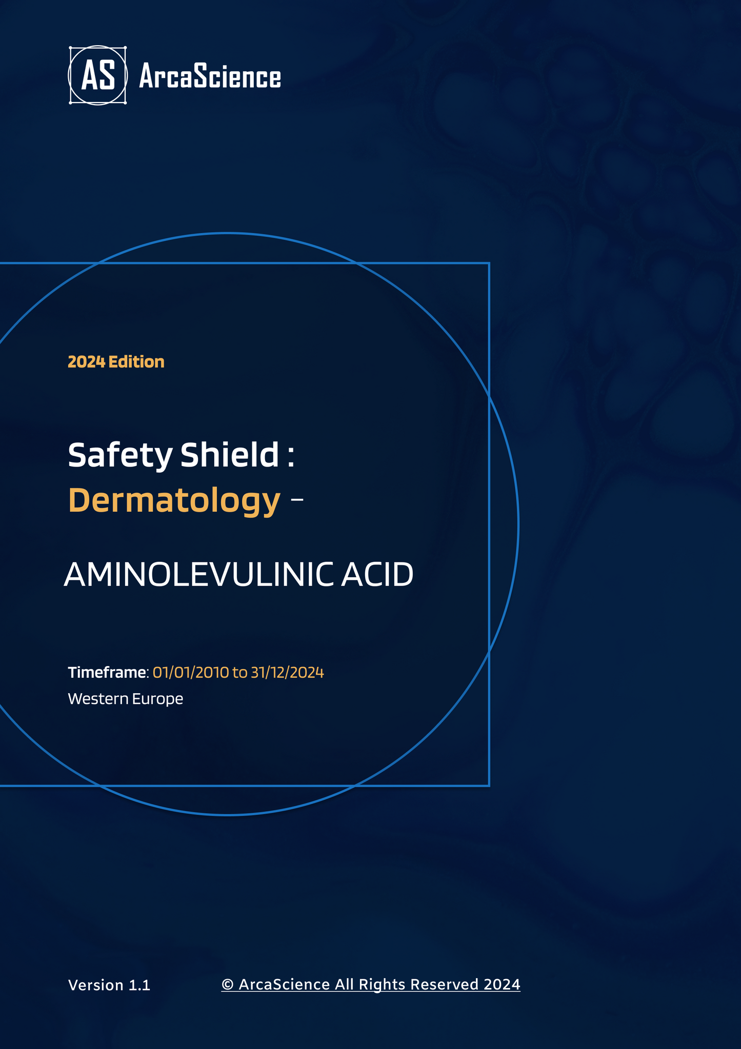 Safety Shield Study for AMINOLEVULINIC ACID