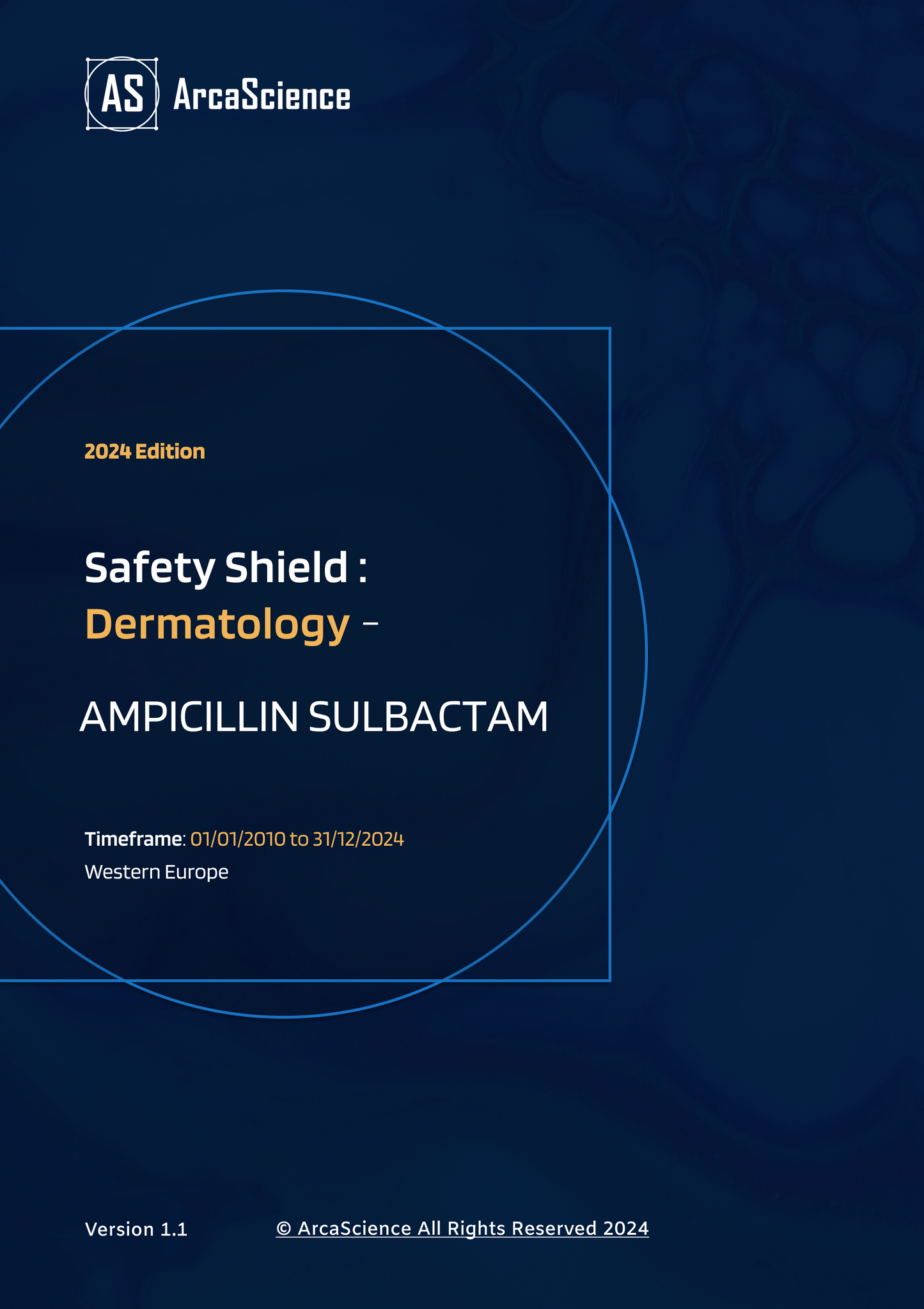 Safety Shield Study for AMPICILLIN SULBACTAM