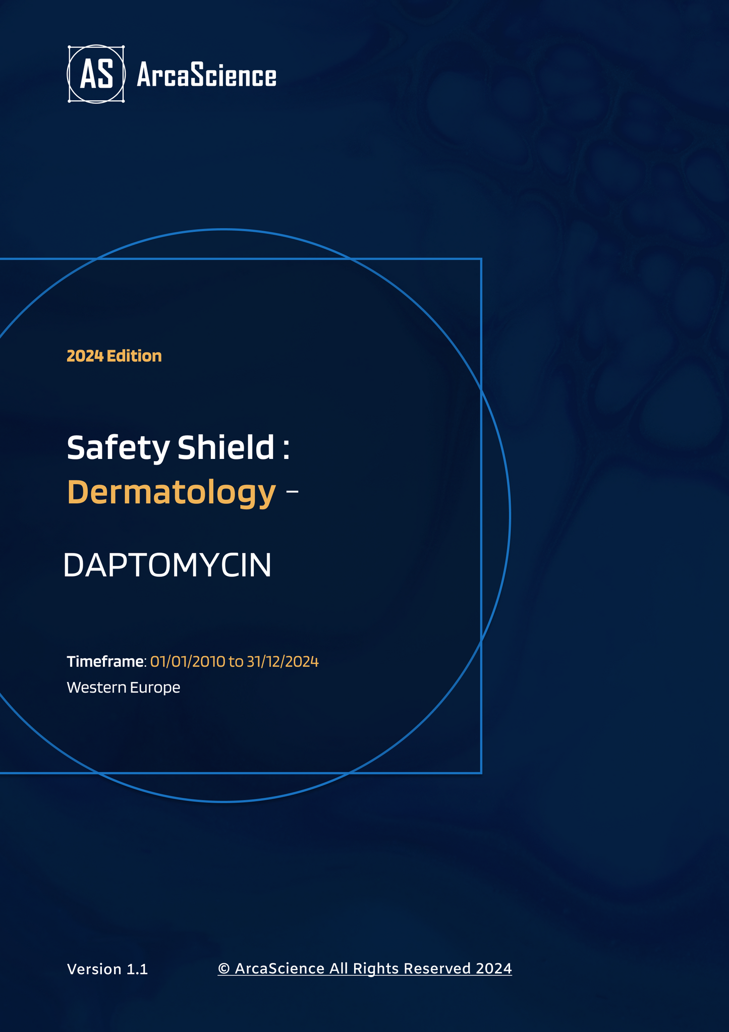 Safety Shield Study for DAPTOMYCIN